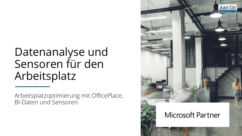 Datenanalyse und Sensoren für den Arbeitsplatz